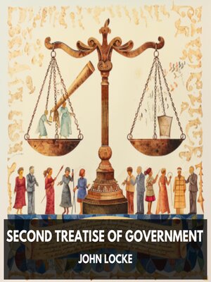 cover image of Second Treatise of Government ( Unabridged )